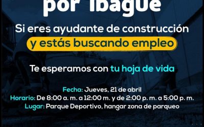 ¿Está buscando empleo? Postúlese a la convocatoria ‘Manos a la Obra por Ibagué’
