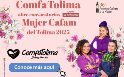 ComfaTolima abre convocatorias para la próxima Mujer Cafam del Tolima