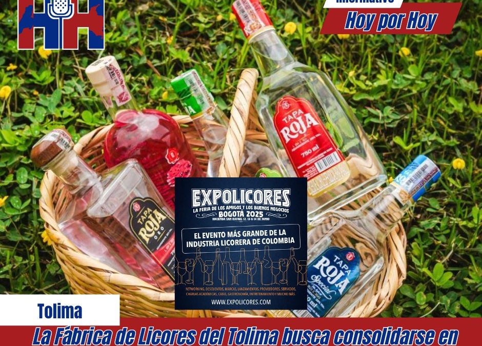 La Fábrica de Licores del Tolima entra con toda su potencia licorera a Expolicores!