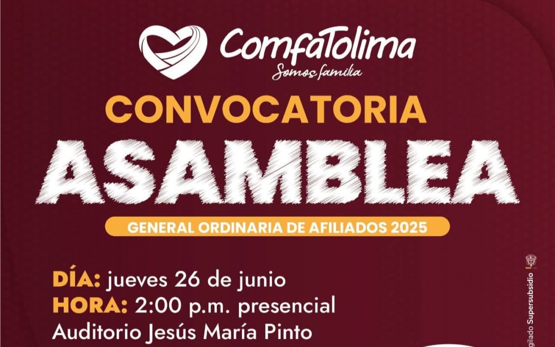 ComfaTolima realizará su Asamblea General de afiliados