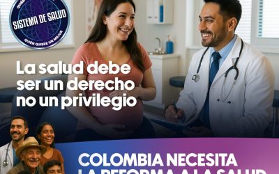 Estos son 15 motivos del porqué Colombia necesita una Reforma a la Salud